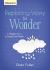 Replacing Worry for Wonder : A Woman's Secret to Letting Faith Flourish