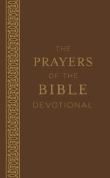 The Prayers of the Bible Devotional