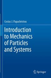 Introduction to Mechanics of Particles and Systems