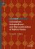 Colonialism, Independence, and the Construction of Nation-States