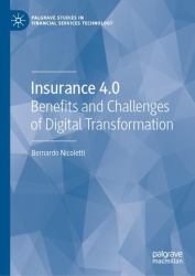 Insurance 4. 0 : Benefits and Challenges of Digital Transformation