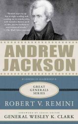 Andrew Jackson: A Biography