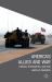 America's Allies and War : Kosovo, Afghanistan, and Iraq America's Allies and War : Kosovo, Afghanistan, and Iraq