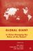 Global Giant : Is China Changing the Rules of the Game?