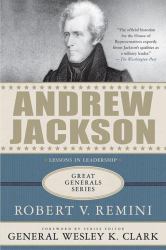 Andrew Jackson: Lessons in Leadership
