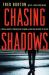 Chasing Shadows : A Special Agent's Lifelong Hunt to Bring a Cold War Assassin to Justice