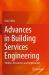 Advances in Building Services Engineering : Studies, Researches and Applications Advances in Building Services Engineering : Studies, Researches and Applications