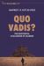 Quo Vadis? : The Existential Challenges of Leaders