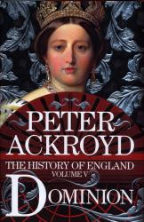 Dominion: the History of England Volume 5