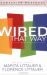 Wired That Way Companion Workbook : A Comprehensive Guide to Understanding and Maximizing Your Personality Type