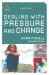 Dealing with Pressure and Change (Junior High Group Study)