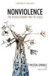 Nonviolence : The Revolutionary Way of Jesus