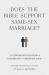Does the Bible Support Same-Sex Marriage? : 21 Conversations from a Historically Christian View