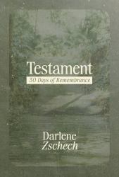 Testament : 30 Days of Remembrance