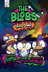 The Blobs: Vol One : Crash Land!