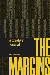 The Margins : A Creative Journal