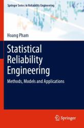 Statistical Reliability Engineering : Methods, Models and Applications