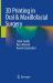 3D Printing in Oral and Maxillofacial Surgery