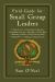 Field Guide for Small Group Leaders : Setting the Tone, Accommodating Learning Styles and More