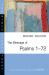 The Message of Psalms 1-72 : Songs for the People of God