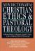 New Dictionary of Christian Ethics and Pastoral Theology