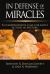 In Defense of Miracles : A Comprehensive Case for God's Action in History