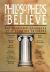 Philosophers Who Believe : The Spiritual Journeys of 11 Leading Thinkers