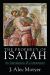 The Prophecy of Isaiah : An Introduction and Commentary