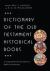 Dictionary of the Old Testament : Historical Books