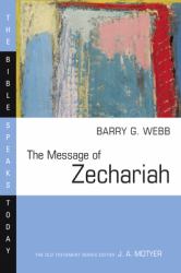 The Message of Zechariah : Your Kingdom Come