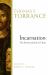 Incarnation : The Person and Life of Christ