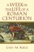 A Week in the Life of a Roman Centurion