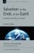 Salvation to the Ends of the Earth : A Biblical Theology of Mission