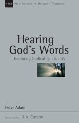 Hearing God's Words : Exploring Biblical Spirituality