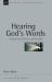 Hearing God's Words : Exploring Biblical Spirituality