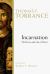 Incarnation : The Person and Life of Christ