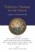 Trinitarian Theology for the Church : Scripture, Community, Worship