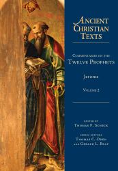 Commentaries on the Twelve Prophets : Volume 2