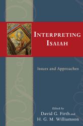 Interpreting Isaiah : Issues and Approaches