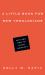 A Little Book for New Theologians : Why and How to Study Theology