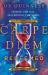 Carpe Diem Redeemed : Seizing the Day, Discerning the Times