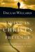 Living in Christ's Presence : Final Words on Heaven and the Kingdom of God