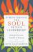 Strengthening the Soul of Your Leadership : Seeking God in the Crucible of Ministry