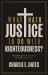 What Hath Justice to Do with Righteousness? : Reclaiming the Intersection of Protest and Prayer