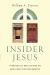 Insider Jesus : Theological Reflections on New Christian Movements