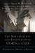 The Reformation and the Irrepressible Word of God : Interpretation, Theology, and Practice