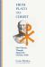 From Plato to Christ : How Platonic Thought Shaped the Christian Faith