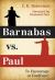 Barnabas vs. Paul : To Encourage or Confront?