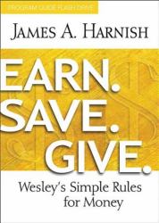 Earn. Save. Give. Program Guide : Wesley's Simple Rules for Money