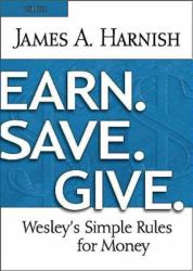 Earn. Save. Give. Youth Study Book : Wesley's Simple Rules for Money